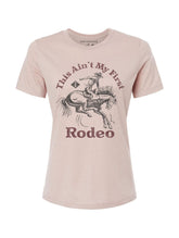 Ain't My First Rodeo T-shirt